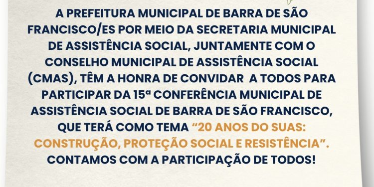 Barra de São Francisco realiza 15ª Conferência Municipal de Assistência Social com foco nos 20 anos do SUAS