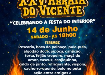 É HOJE! XXV Arraiá do Vicente, com o tema “Celebrando a Festa do Interior”