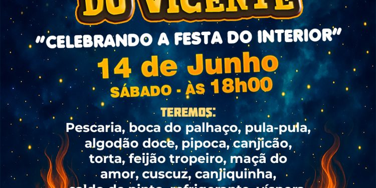 É HOJE! XXV Arraiá do Vicente, com o tema “Celebrando a Festa do Interior”